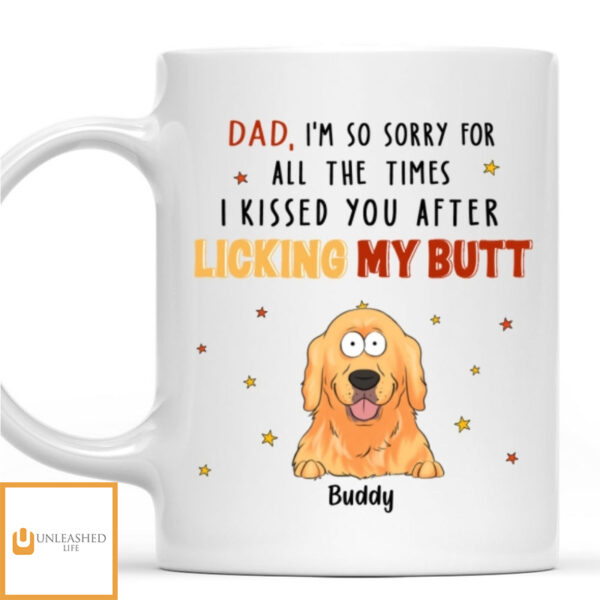 After Licking My Butt – Personalized Custom Coffee Mug