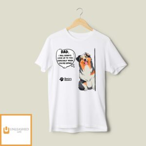 Always Will – Personalized Custom Unisex T-Shirt Always Will – Personalized Custom Unisex T-Shirt