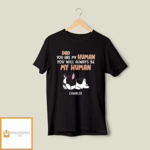 Be My Human – Personalized Custom Unisex T-Shirt Be My Human – Personalized Custom Unisex T-Shirt