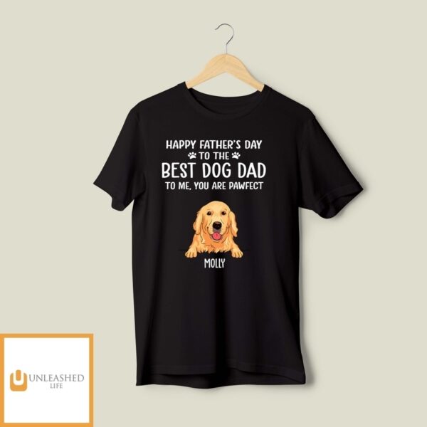 Best Dog Mom Dad Pawfect – Personalized Custom Unisex T-Shirt