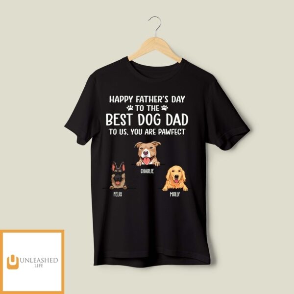 Best Dog Mom Dad Pawfect – Personalized Custom Unisex T-Shirt 3