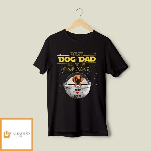 Best Dog Momdad In The Galaxy – Personalized Custom Unisex Shirt