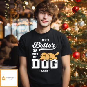 Better Life With Dogs – Personalized Custom Unisex T-Shirt Better Life With Dogs – Personalized Custom Unisex T-Shirt