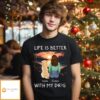 Better With Pets – Personalized Custom Unisex T-Shirt