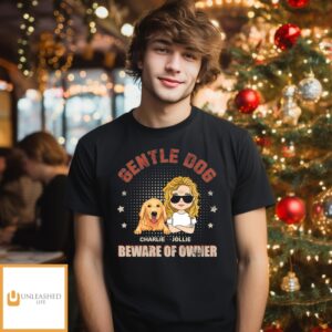 Beware Of Owner – Personalized Custom Unisex T-Shirt Beware Of Owner – Personalized Custom Unisex T-Shirt