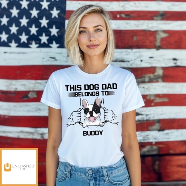 Dog Dad Belong – Personalized Custom Unisex T-Shirt