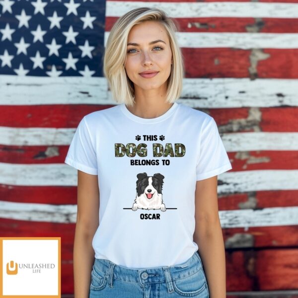 Dog Dad Belongs – Personalized Custom Unisex T-Shirt