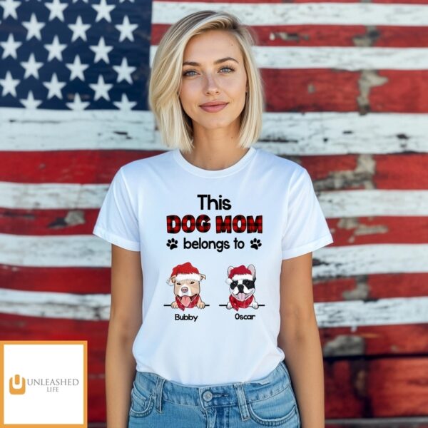 Dog Mom Belongs Christmas – Personalized Custom Unisex T-Shirt