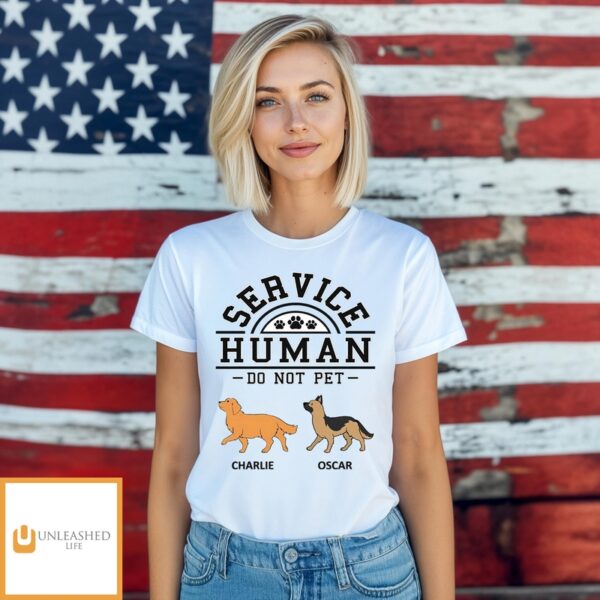 Dogs Service Human – Personalized Custom Unisex T-Shirt