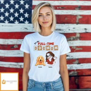Full Time Dog Mom Dad Christmas – Personalized Custom Unisex T-shirt Full Time Dog Mom Dad Christmas – Personalized Custom Unisex T-shirt