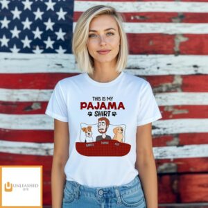 Funny Pajama T-Shirt – Personalized Custom Unisex T-shirt Funny Pajama T-Shirt – Personalized Custom Unisex T-shirt