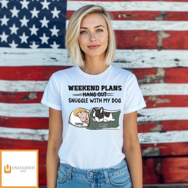 Hang Out Or Snuggle – Personalized Custom Unisex T-shirt