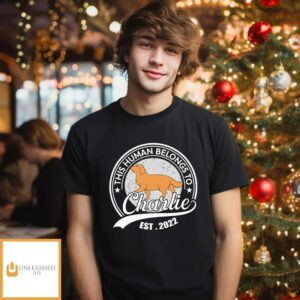 Human Belongs To Dog – Personalized Custom Unisex T-shirt Human Belongs To Dog – Personalized Custom Unisex T-shirt