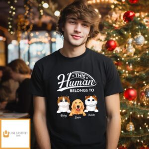 Human Belongs To Pet – Personalized Custom Unisex T-shirt Human Belongs To Pet – Personalized Custom Unisex T-shirt